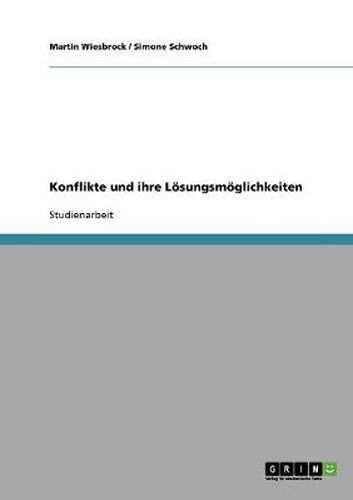 Cover image for Konflikte und ihre Loesungsmoeglichkeiten