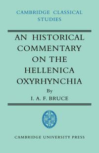 Cover image for An Historical Commentary on the Hellenica Oxyrhynchia