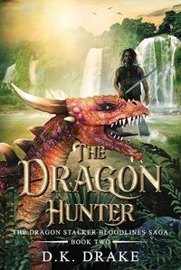 Cover image for The Dragon Hunter