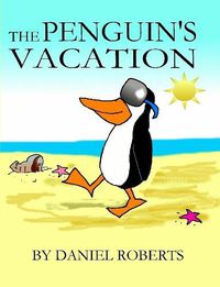Cover image for The Penguin's Vacation