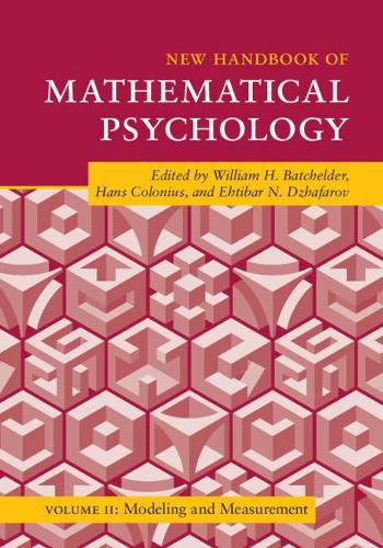 Cover image for New Handbook of Mathematical Psychology: Volume 2, Modeling and Measurement