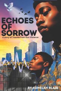 Cover image for Echoes of Sorrow