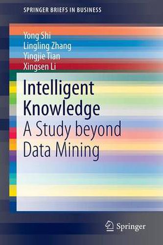 Cover image for Intelligent Knowledge: A Study beyond Data Mining