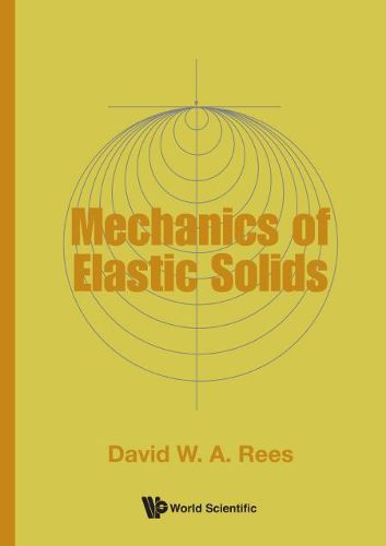 Mechanics Of Elastic Solids