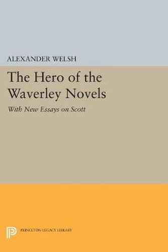 Cover image for The Hero of the Waverley Novels: With New Essays on Scott - Expanded Edition