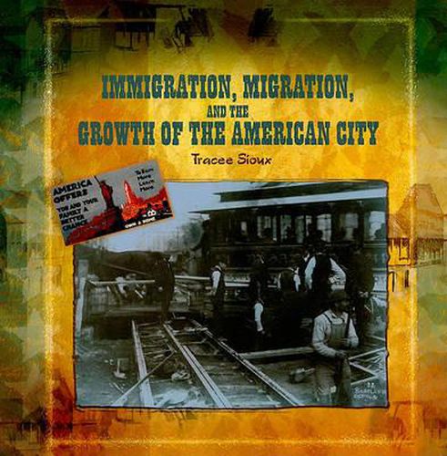 Cover image for Immigration, Migration, and the Growth of the American City