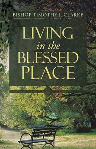 Cover image for Living in the Blessed Place