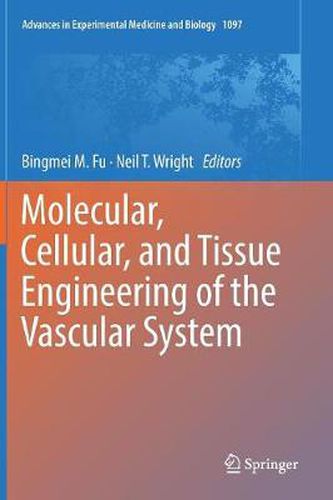 Cover image for Molecular, Cellular, and Tissue Engineering of the Vascular System