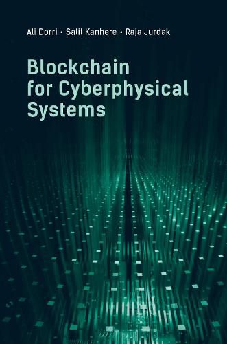 Cover image for Blockchain for Cyberphysical Systems: Challenges, Opportunities, and Applications