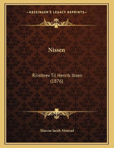 Cover image for Nissen: Riimbrev Til Henrik Ibsen (1876)