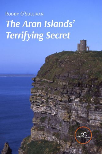 Cover image for THE ARAN ISLANDS' TERRIFYING SECRET 2024