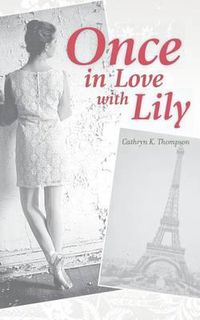 Cover image for Once In Love With Lily