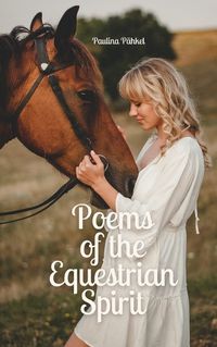 Cover image for Poems of the Equestrian Spirit