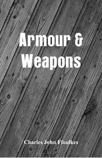 Cover image for Armour & Weapons