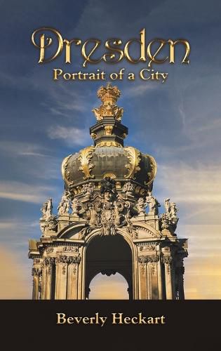 Cover image for Dresden: Portrait of a City