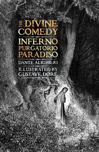 Cover image for The Divine Comedy: Inferno, Purgatorio, Paradiso