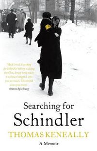 Cover image for Searching For Schindler: The true story behind the Booker Prize winning novel 'Schindler's Ark