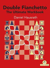 Cover image for Double Fianchetto - The Ultimate Workbook