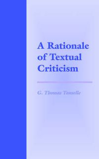 Cover image for A Rationale of Textual Criticism