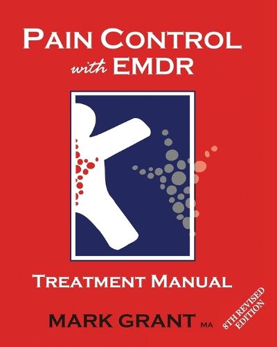 Cover image for Pain Control with EMDR: Treatment manual 7th Revised Edition