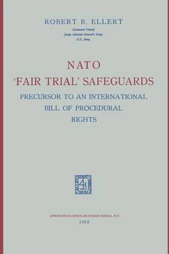 Cover image for NATO 'Fair Trial' Safeguards: Precursor to an International Bill of Procedural Rights