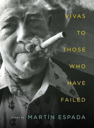 Cover image for Vivas to Those Who Have Failed: Poems