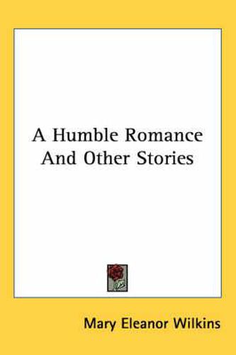 Cover image for A Humble Romance and Other Stories