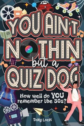 Cover image for You Ain't Nothin But A Quiz Dog
