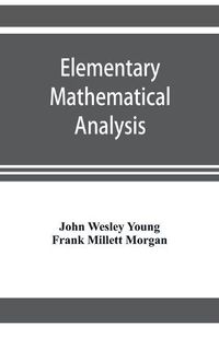 Cover image for Elementary mathematical analysis