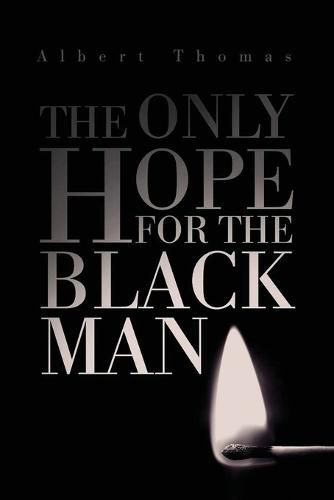 Cover image for The Only Hope for the Black Man