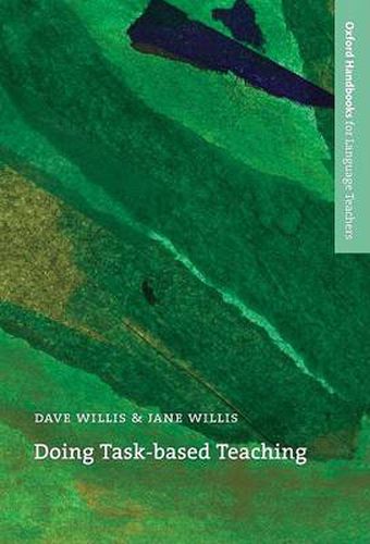 Cover image for Doing Task-Based Teaching: A practical guide to task-based teaching for ELT training courses and practising teachers