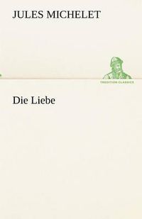 Cover image for Die Liebe