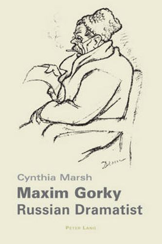 Cover image for Maxim Gorky: Russian Dramatist