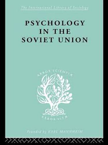 Cover image for Psychology in the Soviet Union