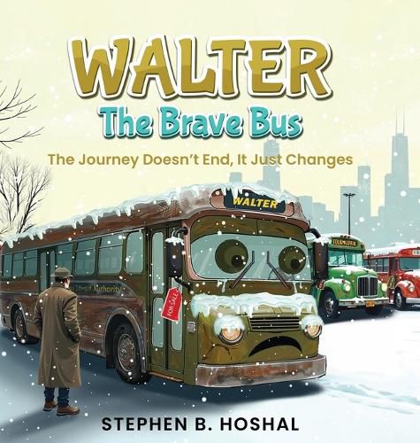 Cover image for Walter, the Brave Bus