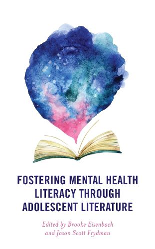 Cover image for Fostering Mental Health Literacy through Adolescent Literature