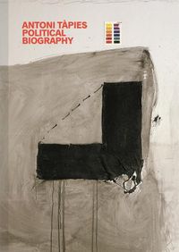 Cover image for Antoni Tapies: Political Biography