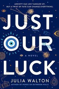 Cover image for Just Our Luck