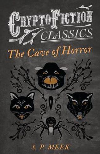 The Cave of Horror (Cryptofiction Classics)