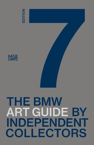 Cover image for The Seventh BMW Art Guide by Independent Collectors