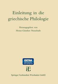 Cover image for Einleitung in Die Griechische Philologie