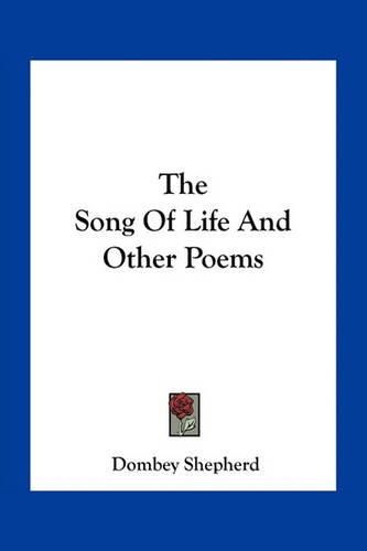 The Song of Life and Other Poems