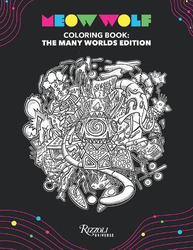 Cover image for Meow Wolf Coloring Book: The Many Worlds Edition