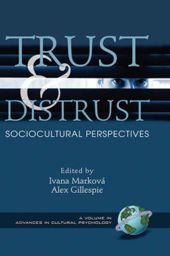 Cover image for Trust and Distrust: Sociocultural Perspectives