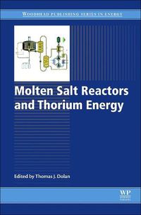 Cover image for Molten Salt Reactors and Thorium Energy