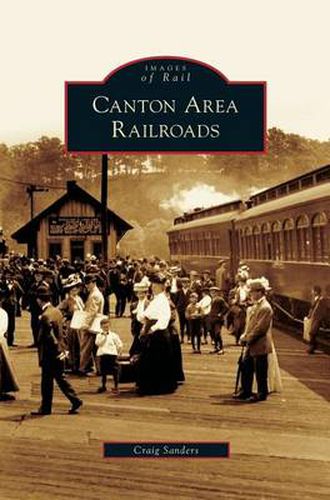 Cover image for Canton Area Railroads