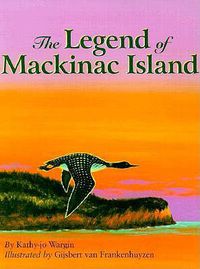 Cover image for The Legend of Mackinac Island
