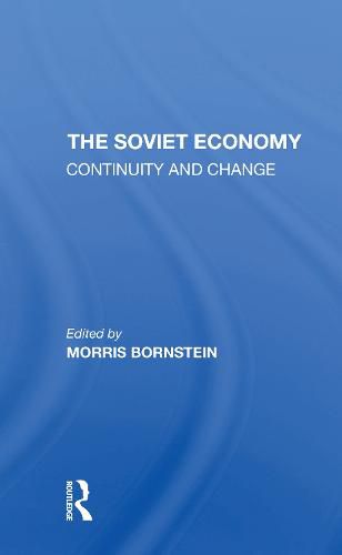 Cover image for The Soviet Economy: Continuity and Change