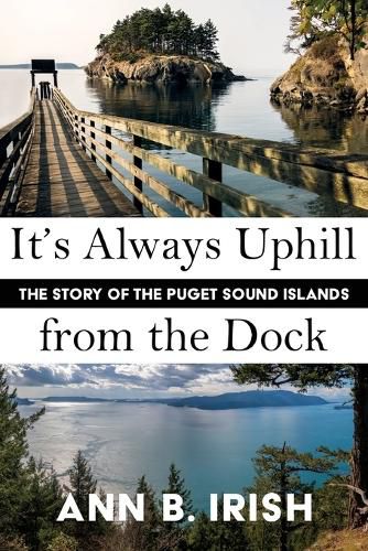 Cover image for It's Always Uphill from the Dock