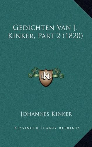 Cover image for Gedichten Van J. Kinker, Part 2 (1820)